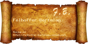 Felhoffer Bertalan névjegykártya